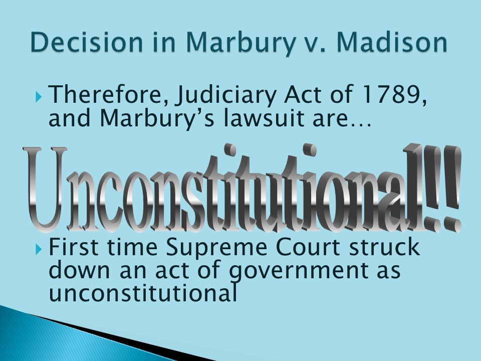  Judiciary Act of 1789 gave Supreme Court original jurisdiction in disputes about judgeships  Article III of the Constitution gives Supreme Court appellate jurisdiction in those cases
