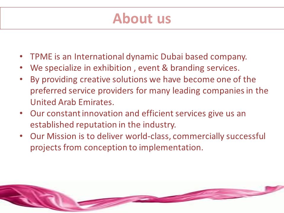 TPME is an International dynamic Dubai based company.