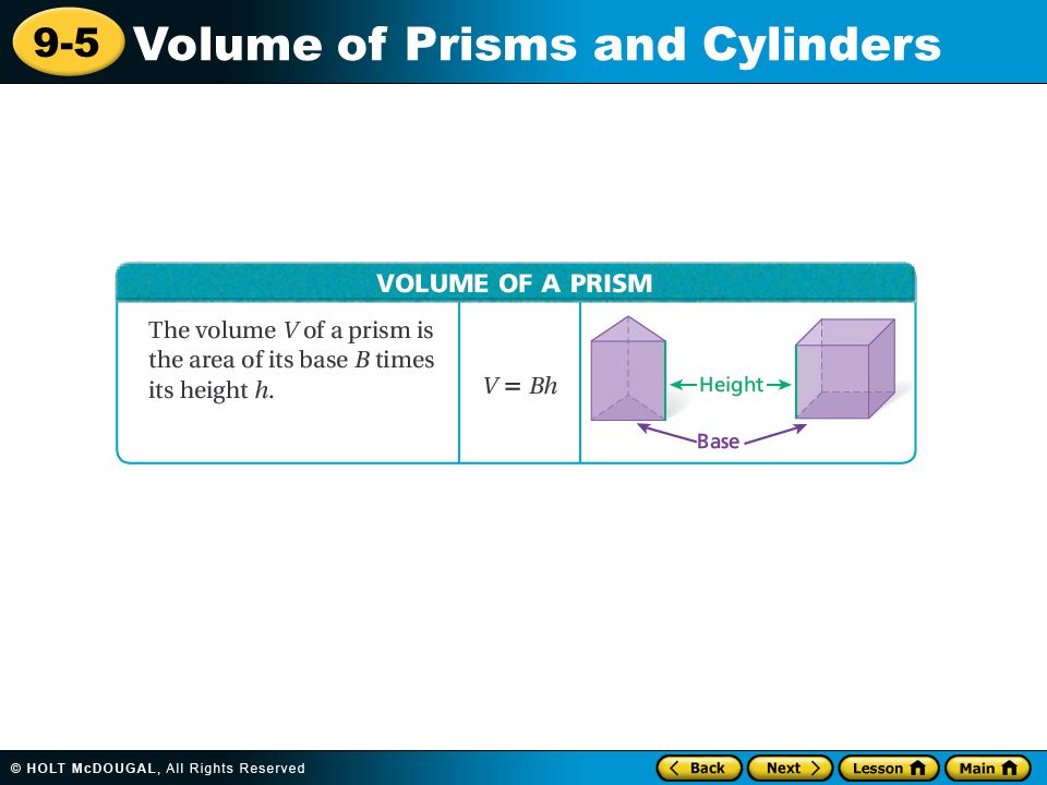 9-5 Volume of Prisms and Cylinders