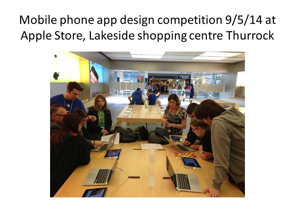 Mobile phone app design competition 9/5/14 at Apple Store, Lakeside shopping centre Thurrock