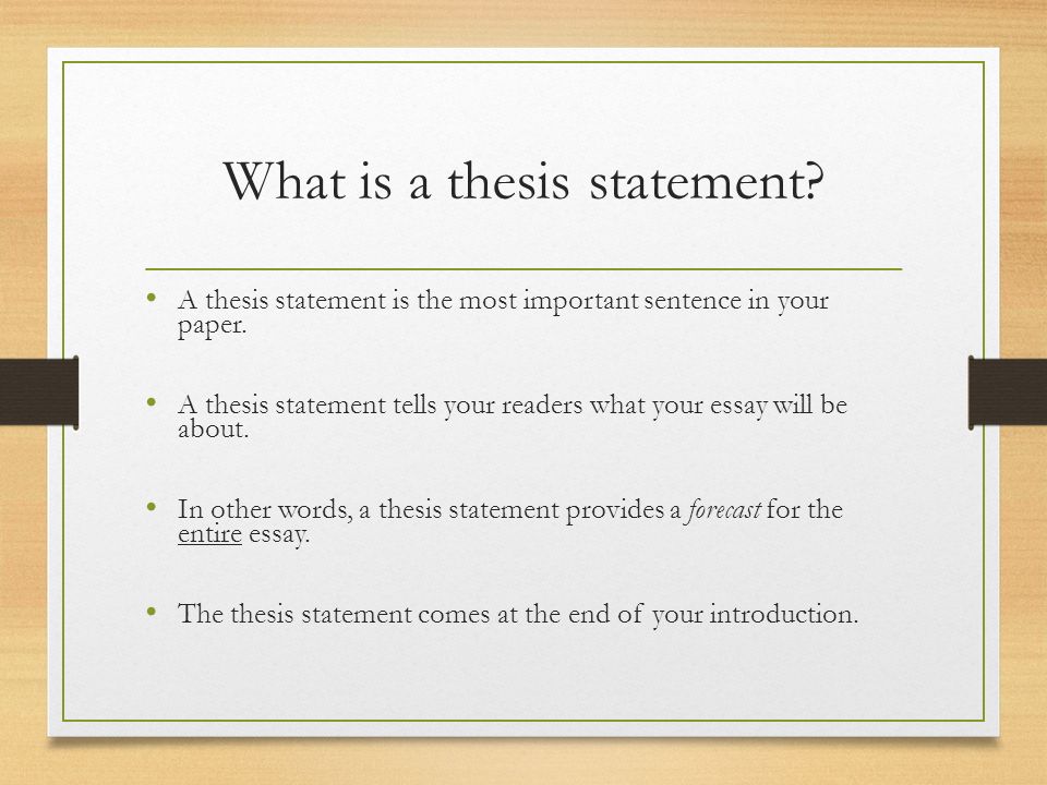 thesis statement at the end of the paper Introduction (usually one paragraph at the end of which the thesis statement is stated) body paragraphs, where the thesis is thoroughly explained through arguments (facts, statistics, quotes, opinions, examples etc) conclusion (where the main idea stated in the thesis is summarized and concluded. thesis statement at the end of the paper Introduction (usually one paragraph at the end of which the thesis statement is stated) body paragraphs, where the thesis is thoroughly explained through arguments (facts, statistics, quotes, opinions, examples etc) conclusion (where the main idea stated in the thesis is summarized and concluded.