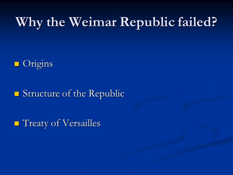 the failure of the weimer republic and the rise of hitler to power the failure of the weimer republic and the rise of hitler to power