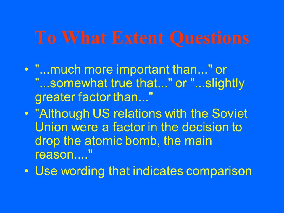 to what extent has history and to what extent has history and