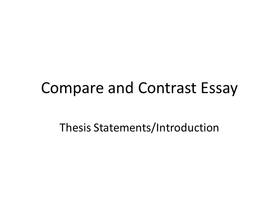 introduction to a compare and contrast essay introduction to a compare and contrast essay