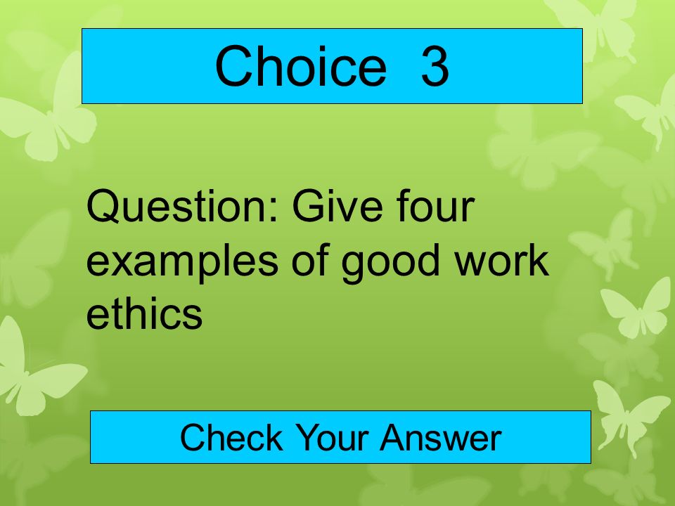 good work ethic examples