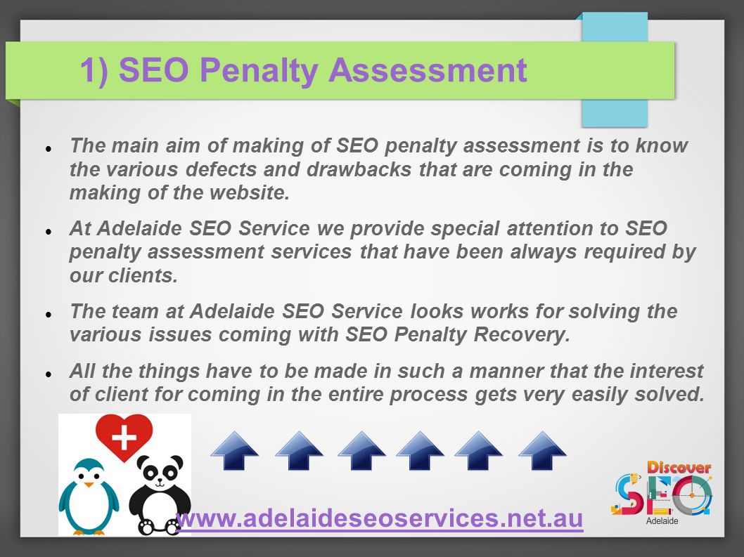 1) SEO Penalty Assessment The main aim of making of SEO penalty assessment is to know the various defects and drawbacks that are coming in the making of the website.
