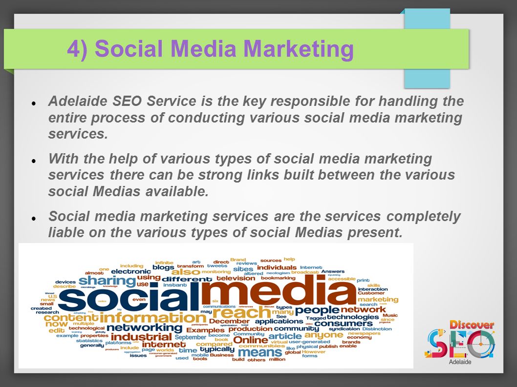 4) Social Media Marketing Adelaide SEO Service is the key responsible for handling the entire process of conducting various social media marketing services.