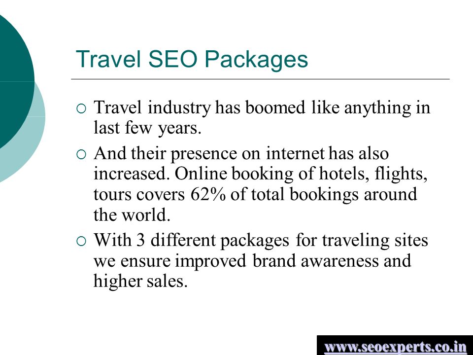 Travel SEO Packages  Travel industry has boomed like anything in last few years.