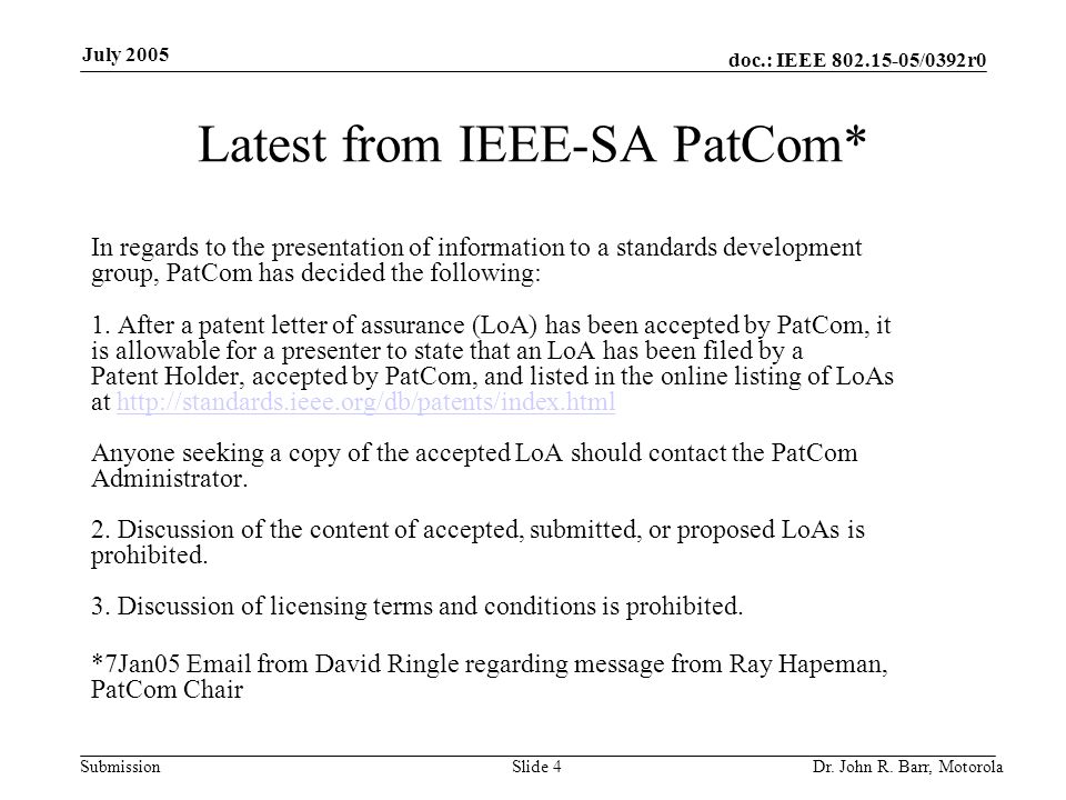 doc.: IEEE /0392r0 Submission July 2005 Dr.