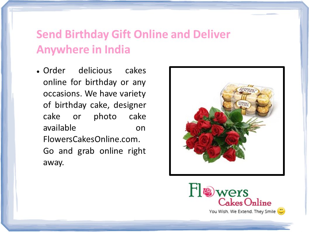 Order delicious cakes online for birthday or any occasions.