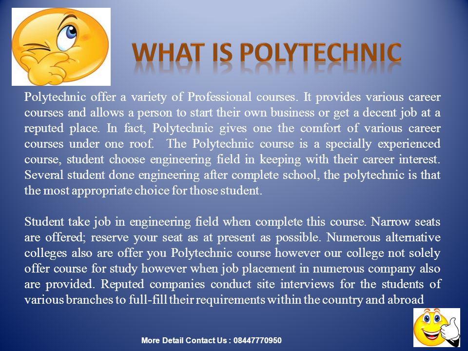 Polytechnic offer a variety of Professional courses.