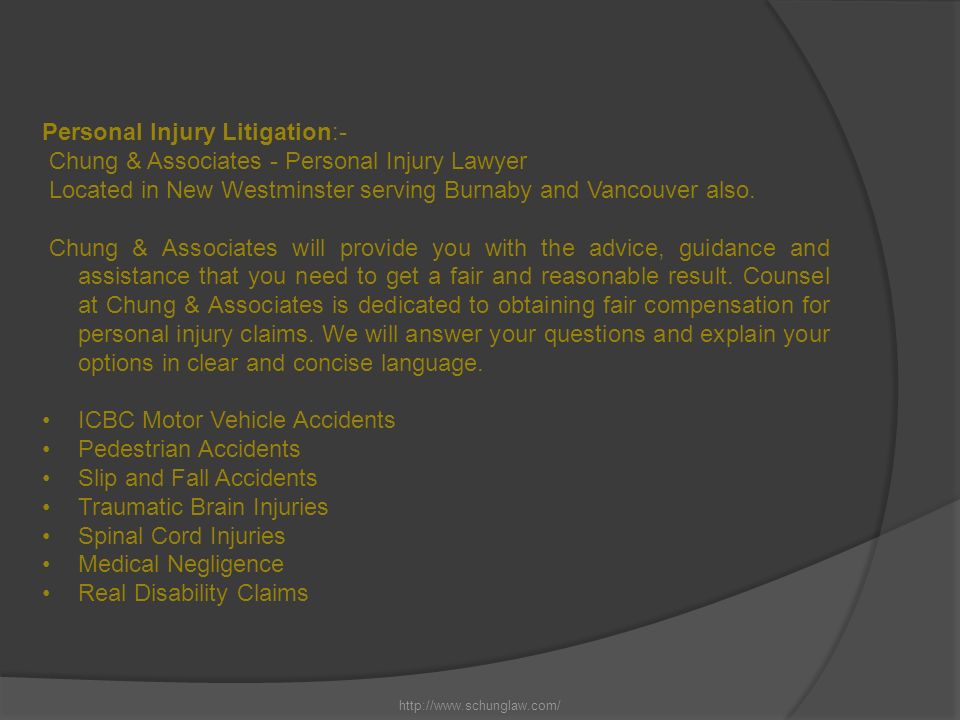 Personal Injury Litigation:- Chung & Associates - Personal Injury Lawyer Located in New Westminster serving Burnaby and Vancouver also.