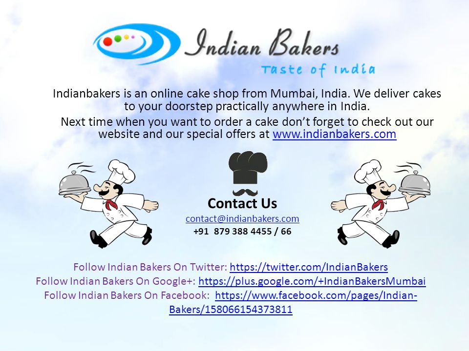 Indianbakers is an online cake shop from Mumbai, India.