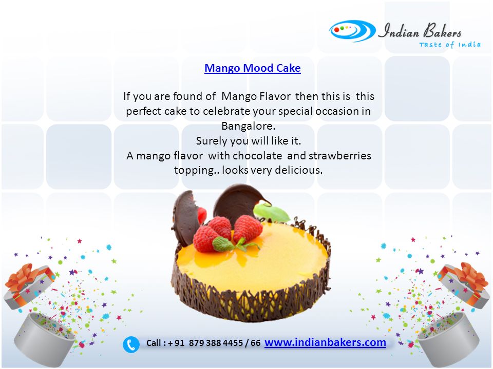 Mango Mood Cake If you are found of Mango Flavor then this is this perfect cake to celebrate your special occasion in Bangalore.