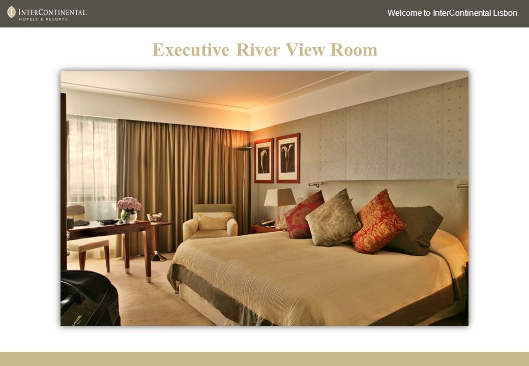 Welcome to InterContinental Lisbon Executive River View Room