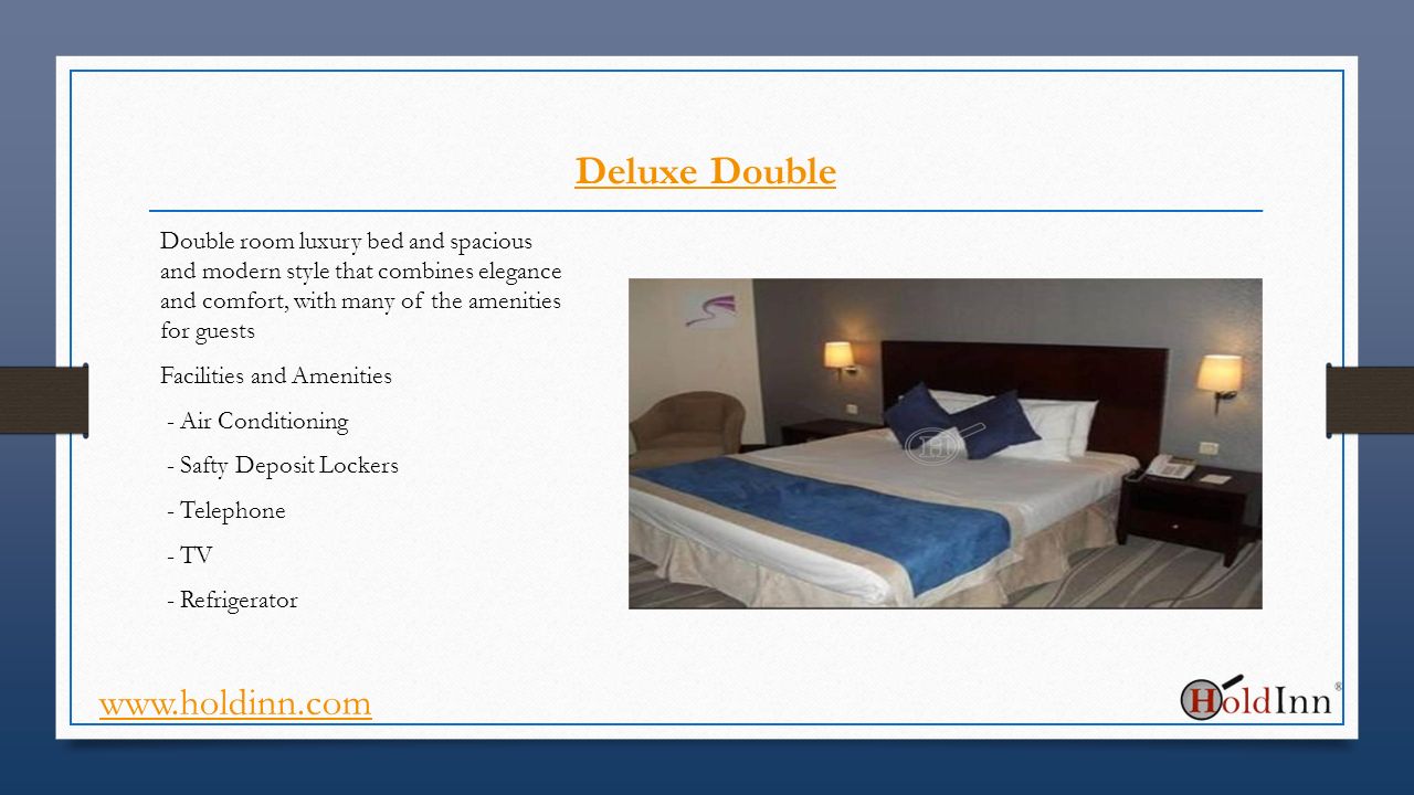Deluxe Double Double room luxury bed and spacious and modern style that combines elegance and comfort, with many of the amenities for guests Facilities and Amenities - Air Conditioning - Safty Deposit Lockers - Telephone - TV - Refrigerator