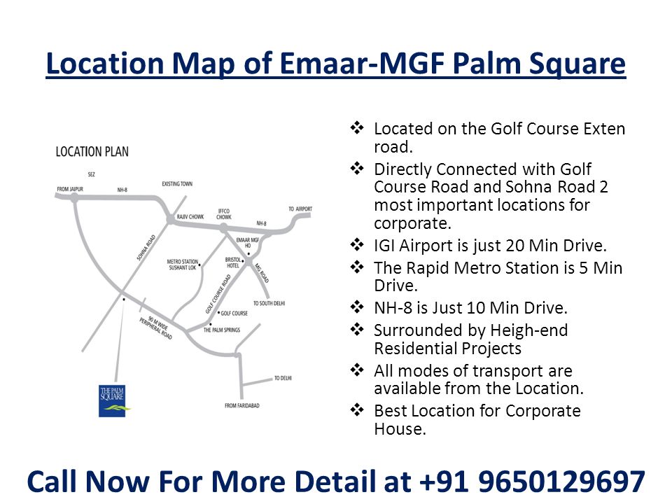 Location Map of Emaar-MGF Palm Square  Located on the Golf Course Exten road.