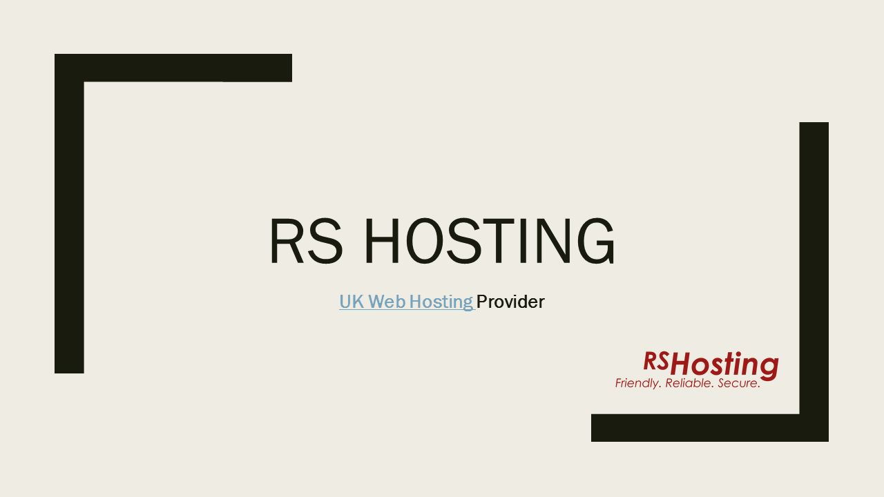 RS HOSTING UK Web Hosting UK Web Hosting Provider