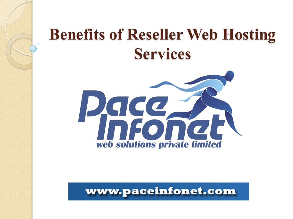 Benefits of Reseller Web Hosting Services