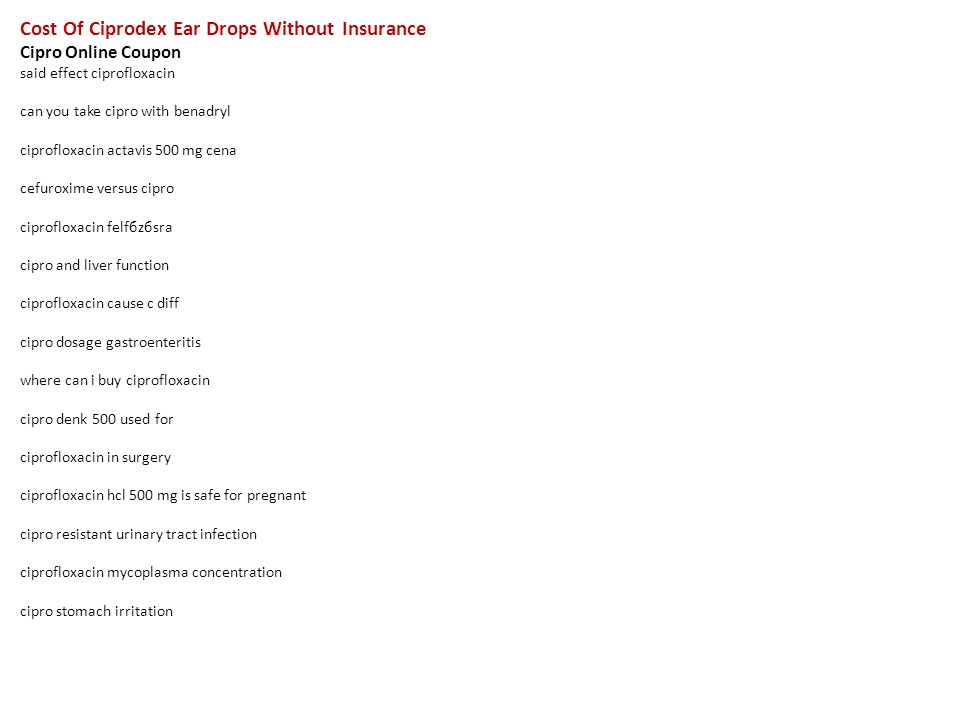 Ciprofloxacin dosage for gastroenteritis Ciprofloxacin dosage for gastroenteritis