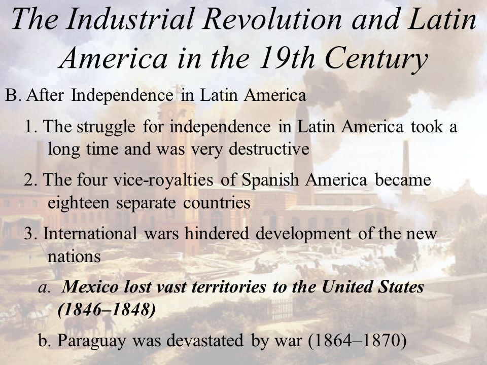 a look into latin american revolutions of the 19th century a look into latin american revolutions of the 19th century