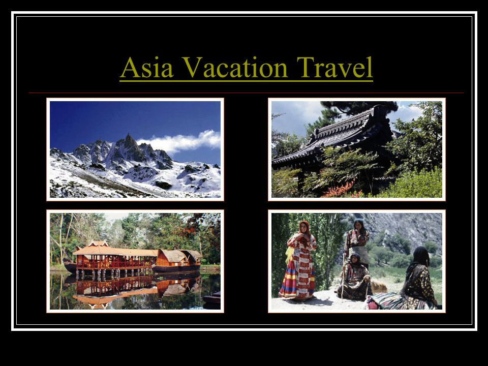 Asia Vacation Travel
