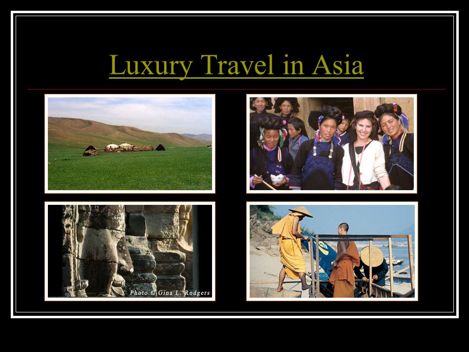 Luxury Travel in Asia