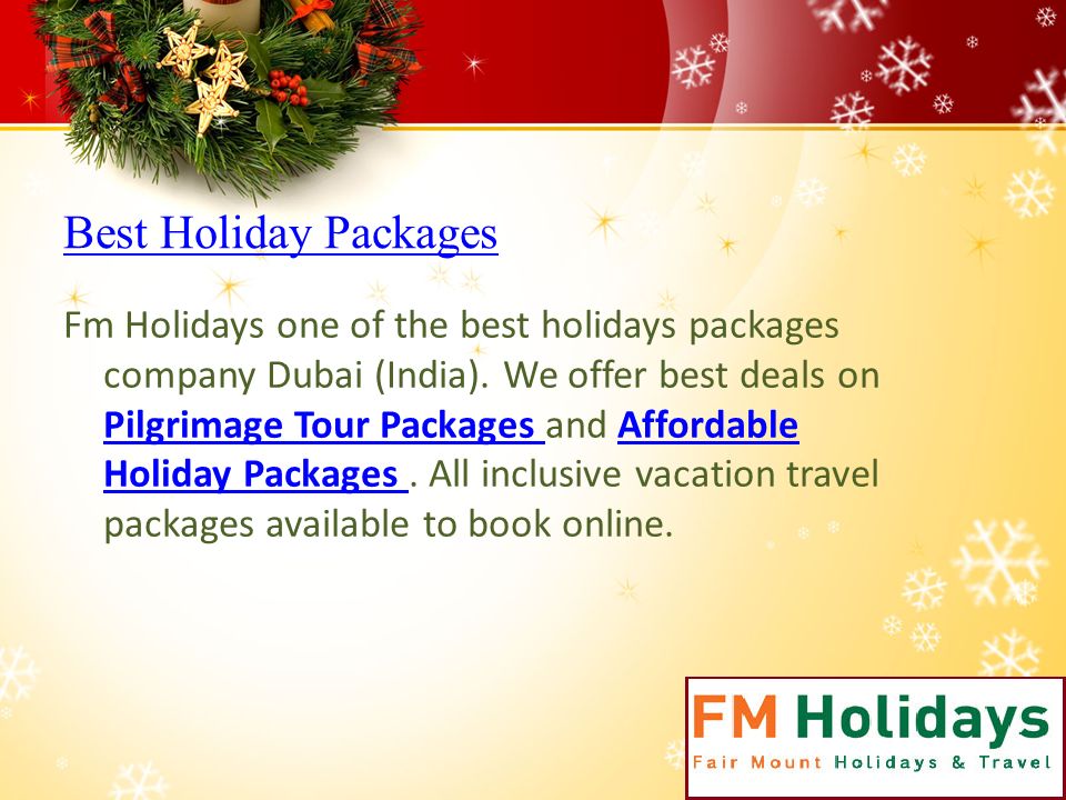 Best Holiday Packages Fm Holidays one of the best holidays packages company Dubai (India).