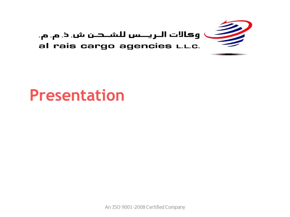 Presentation An ISO Certified Company
