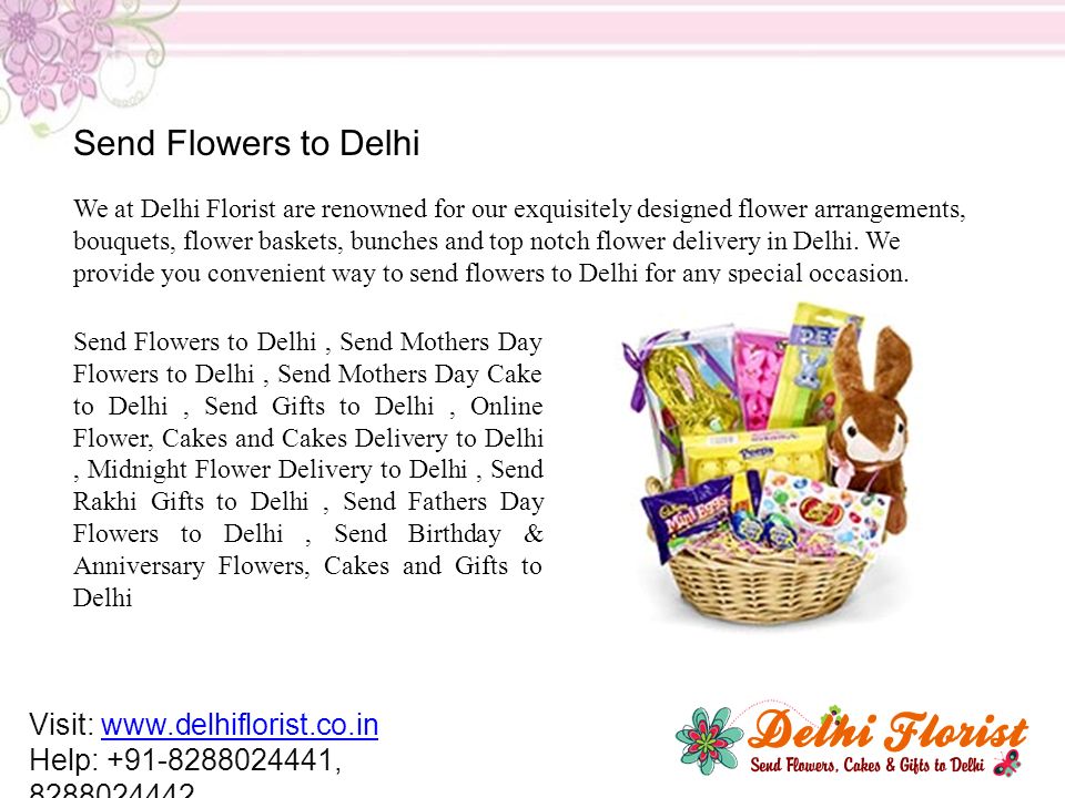 Send Flowers to Delhi We at Delhi Florist are renowned for our exquisitely designed flower arrangements, bouquets, flower baskets, bunches and top notch flower delivery in Delhi.
