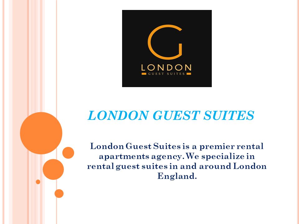 LONDON GUEST SUITES London Guest Suites is a premier rental apartments agency.