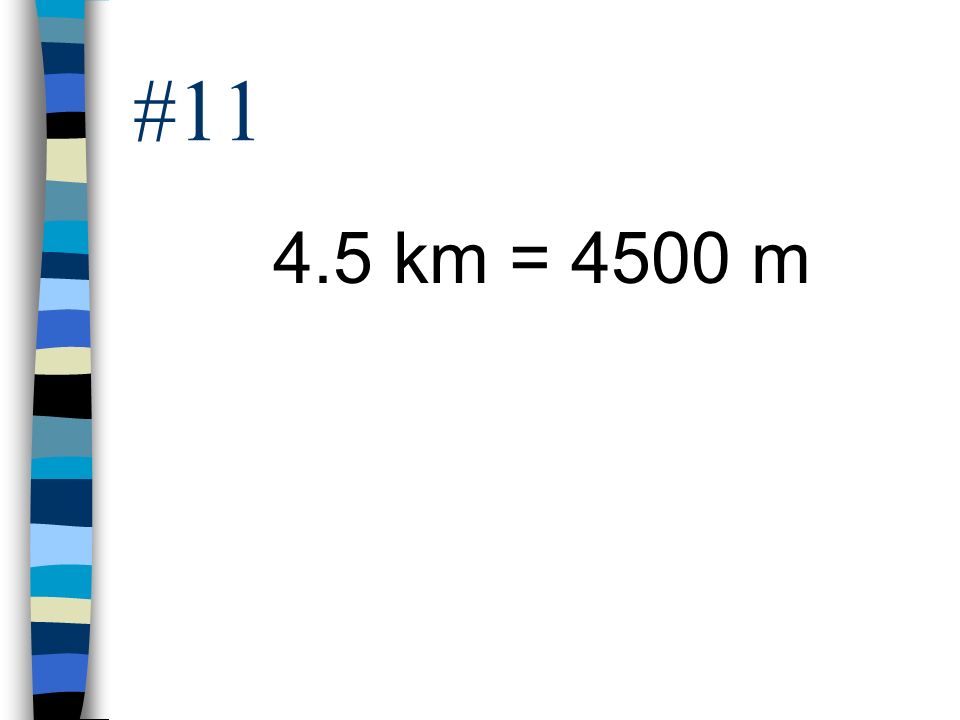 # km = 4500 m