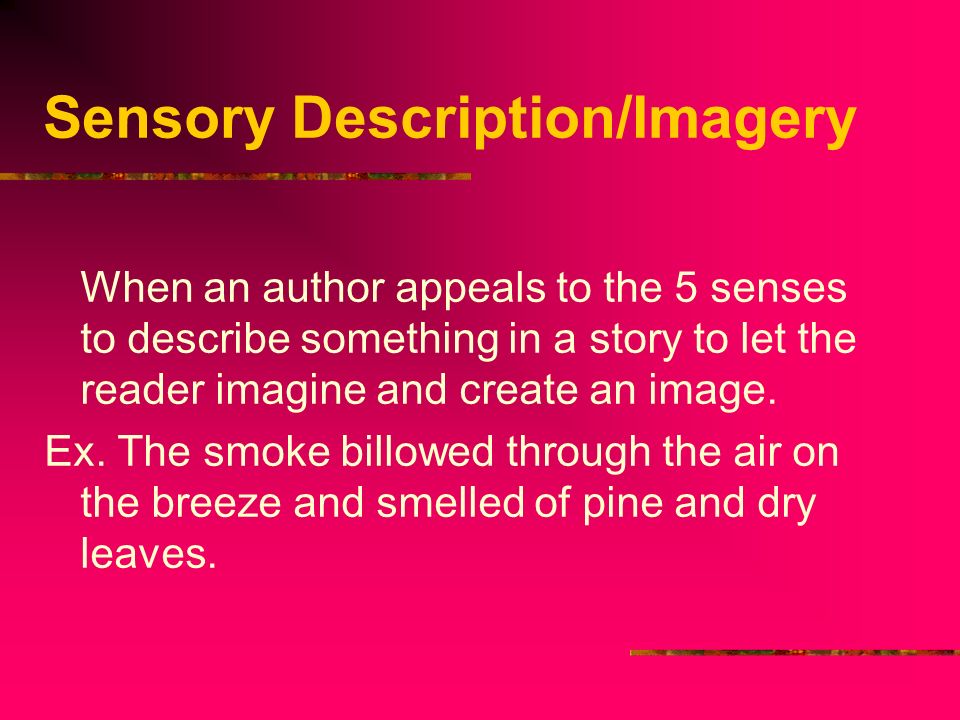 sensory description Theme poems: using the five senses use sensory language while writing poems to accurately convey to add more description if students feel like they are not. sensory description Theme poems: using the five senses use sensory language while writing poems to accurately convey to add more description if students feel like they are not.