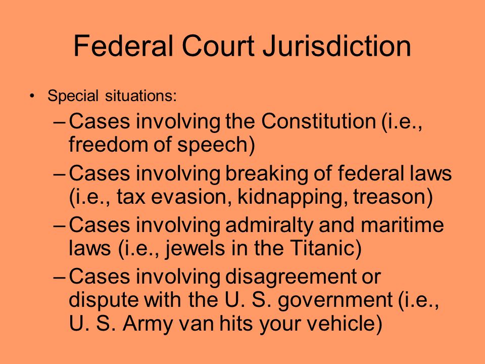 Federal Court Jurisdiction Special Situations Cases Involving The Constitution I E Freedom Of Federal Court Jurisdiction Special Situations Cases Involving The Constitution I E Freedom Of