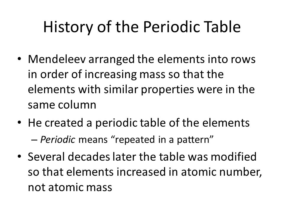 Periodic Table who invented the periodic table elements : The Periodic Table. History of the Periodic Table In the 1860s ...