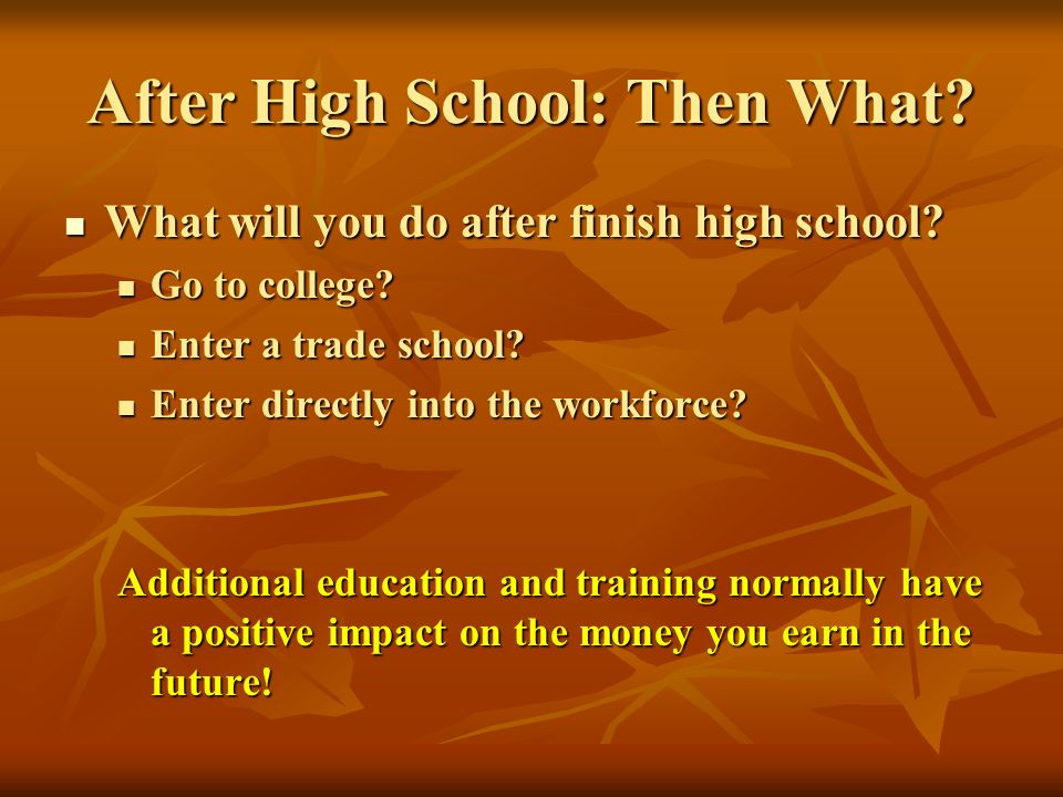 what to do after highschool