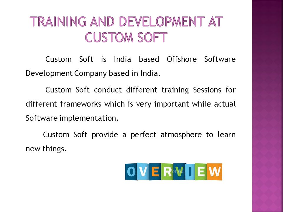 Custom Soft is India based Offshore Software Development Company based in India.