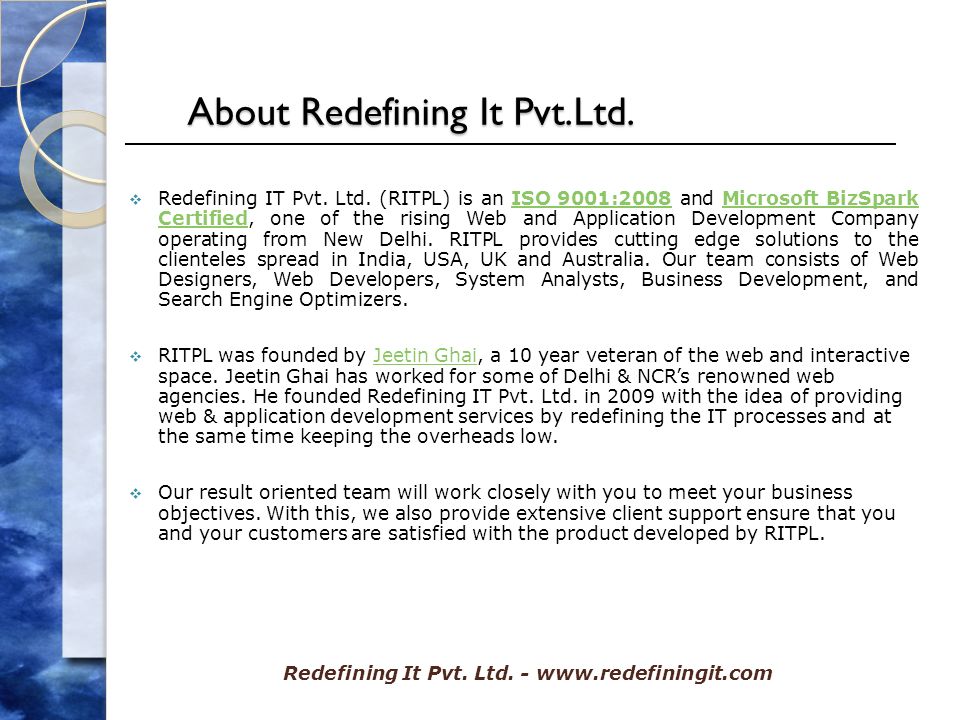 About Redefining It Pvt.Ltd.  Redefining IT Pvt.