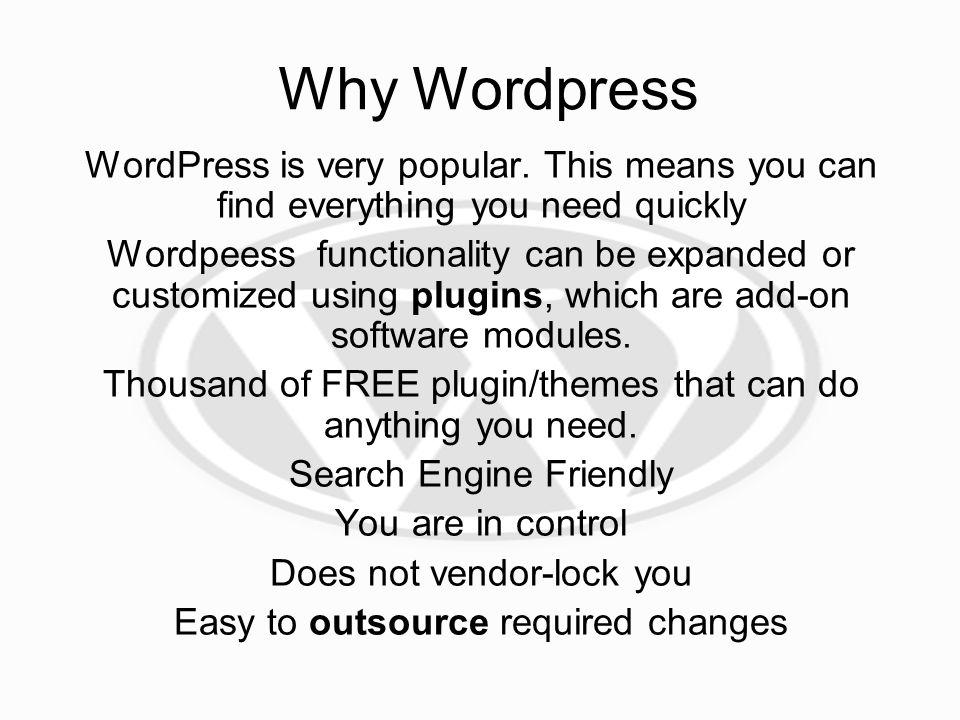 Why Wordpress WordPress is very popular.
