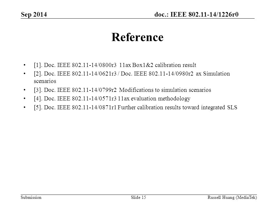 doc.: IEEE /1226r0 Submission Reference [1].
