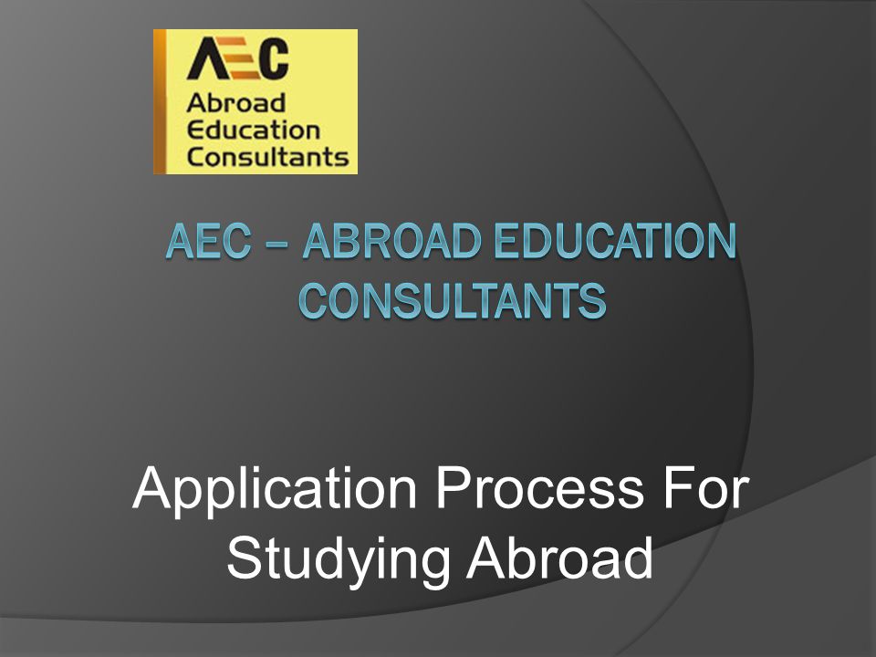 Application Process For Studying Abroad