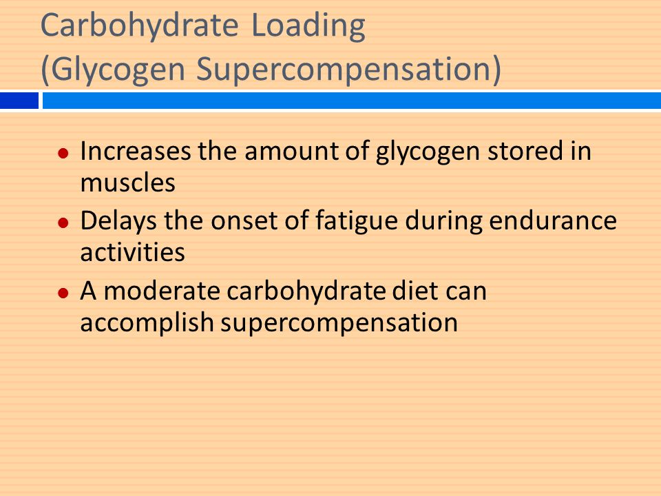 Define Glycogen Supercompensation Diet