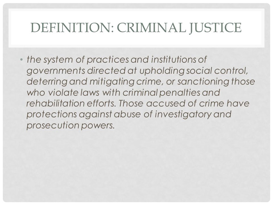 define the criminal justice system in your own words the clerks office is often called a