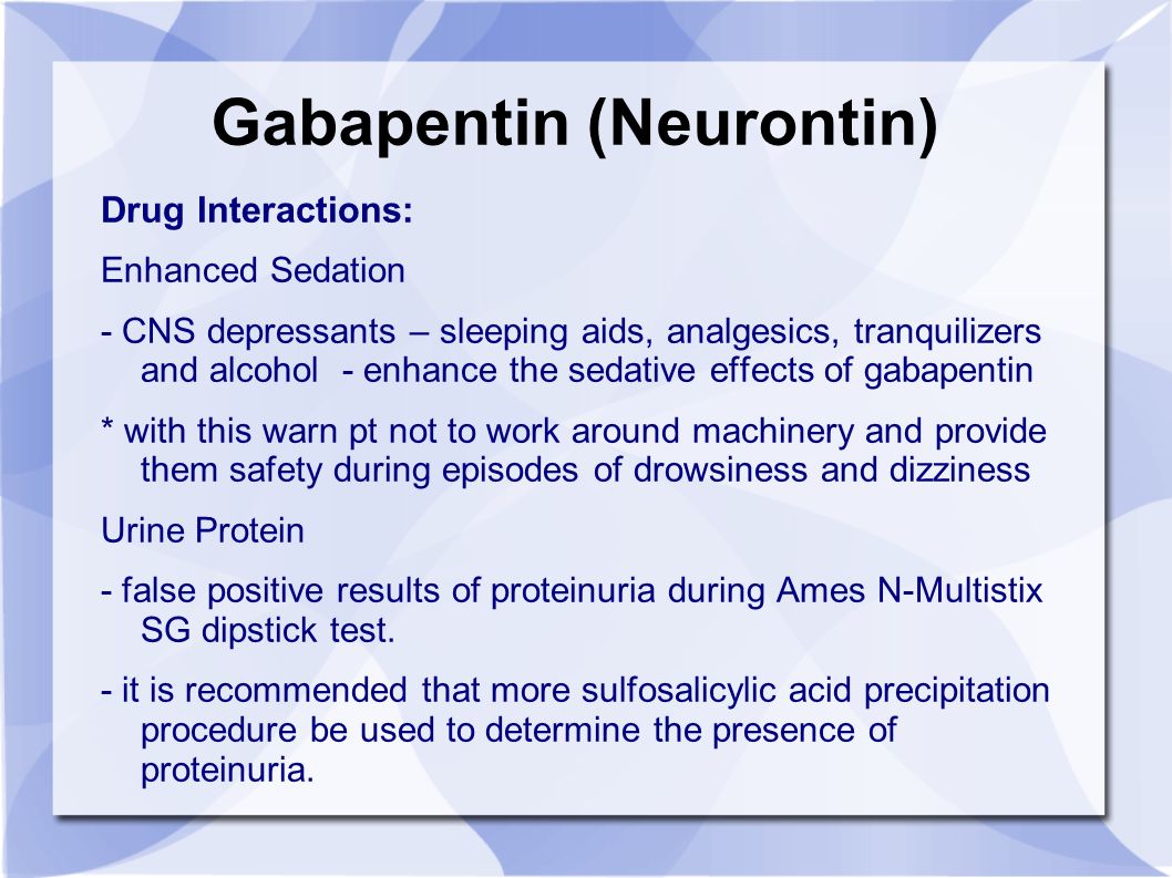 Neurontin 2B False Positive
