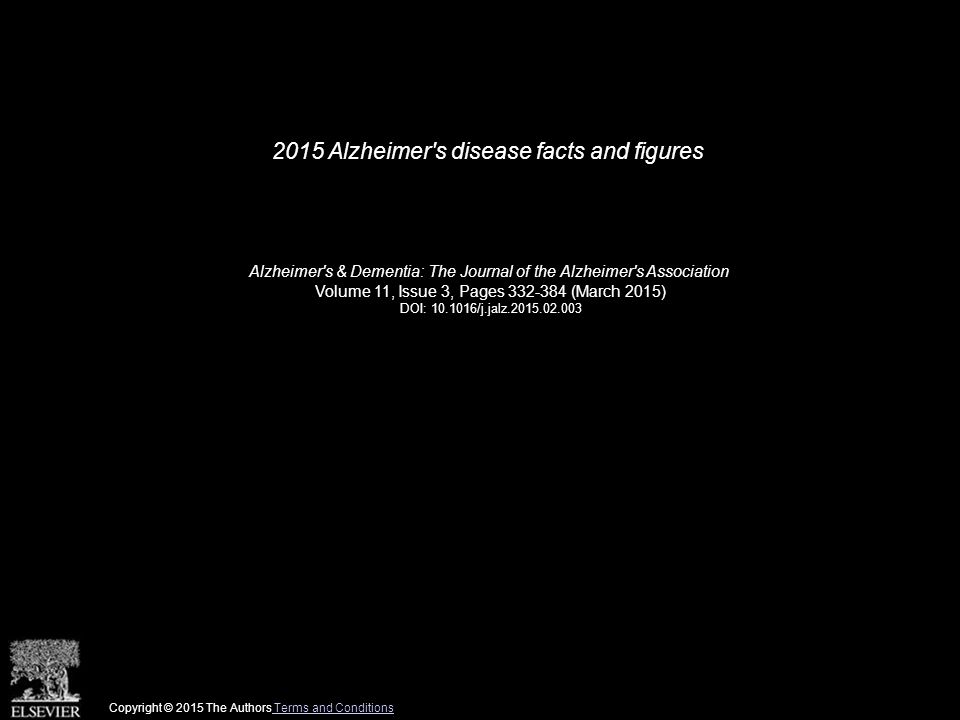 2015 Alzheimer s disease facts and figures Alzheimer s & Dementia: The Journal of the Alzheimer s Association Volume 11, Issue 3, Pages (March 2015) DOI: /j.jalz Copyright © 2015 The Authors Terms and Conditions Terms and Conditions