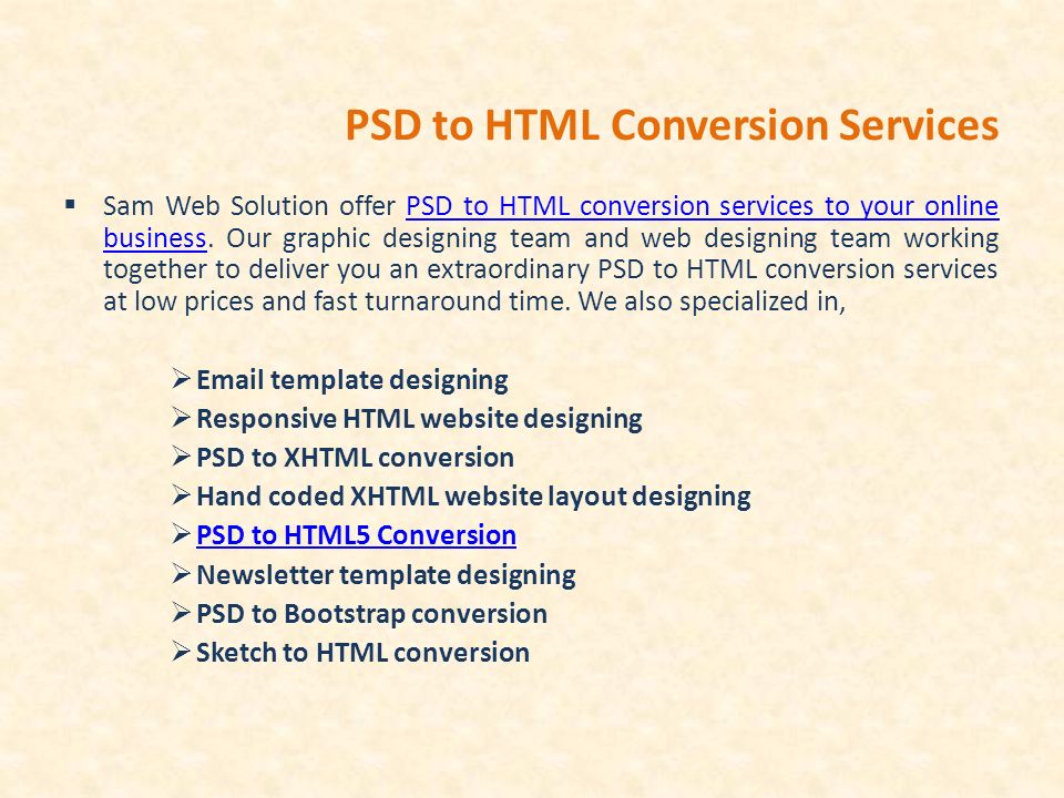 PSD to HTML Conversion Services  Sam Web Solution offer PSD to HTML conversion services to your online business.