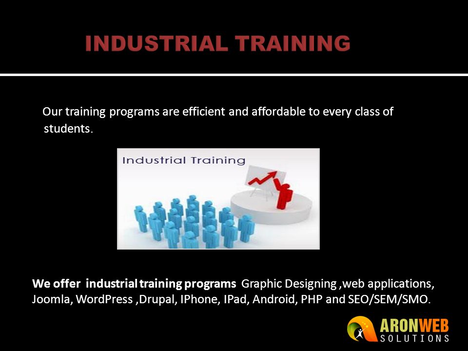 Our training programs are efficient and affordable to every class of students.
