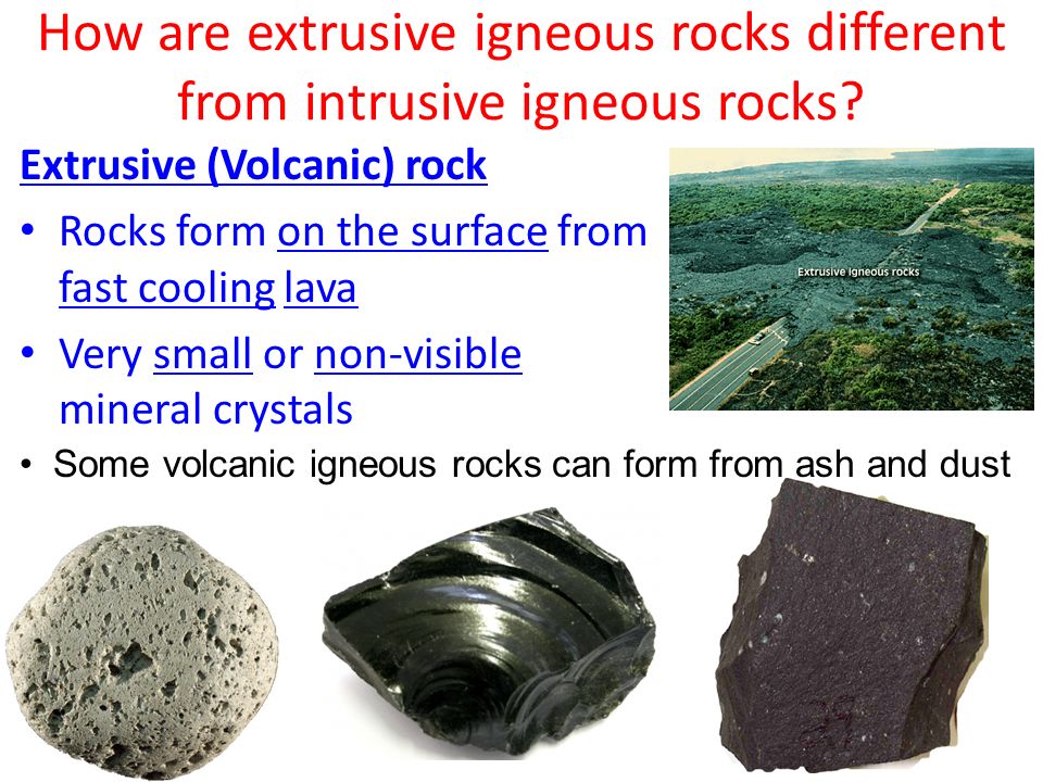 aim how are igneous rocks formed do now describe what where does extrusive rock form