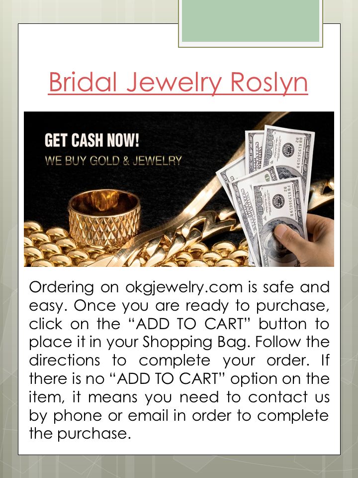Bridal Jewelry Roslyn Ordering on okgjewelry.com is safe and easy.