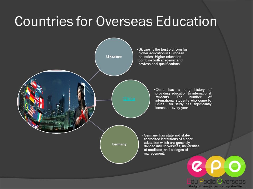 Countries for Overseas Education Ukraine Ukraine is the best platform for higher education in European countries.